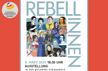 Rebellinnen – Ausstellung ab 8.3. und Online-Lesung am 14.3.