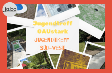 Das Quartal der Jugendtreffs Süd-West und Gaustark